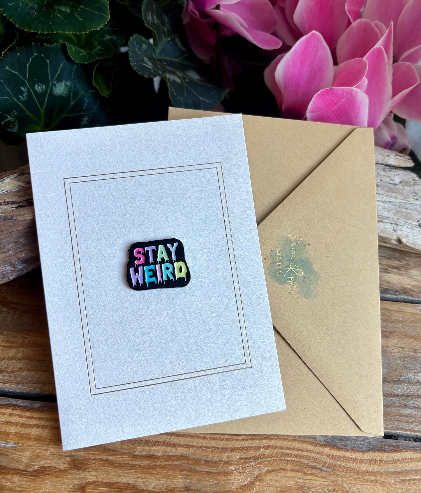 Stay Weird Pin Badge Card