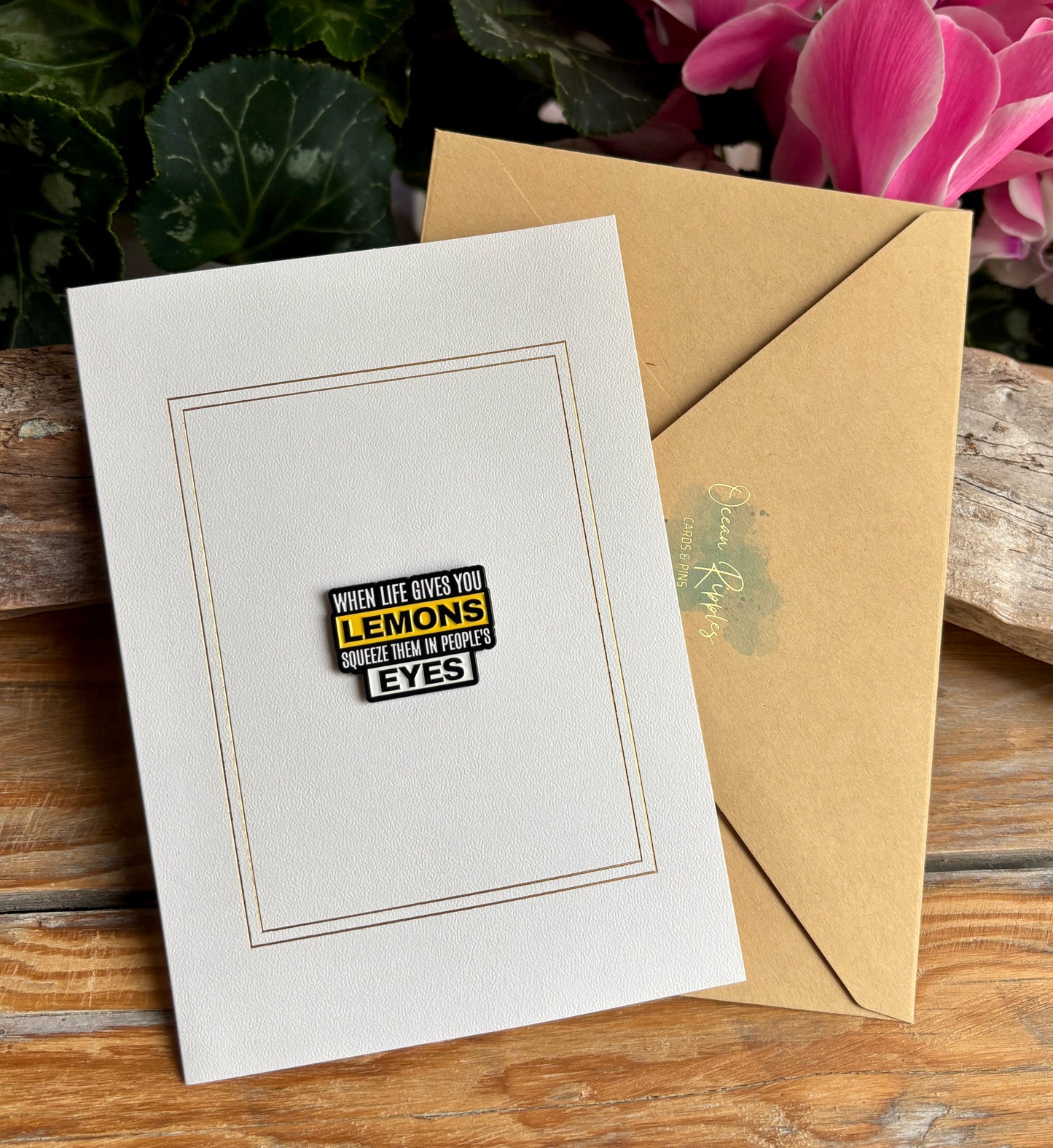 When Life... Pin Badge Card