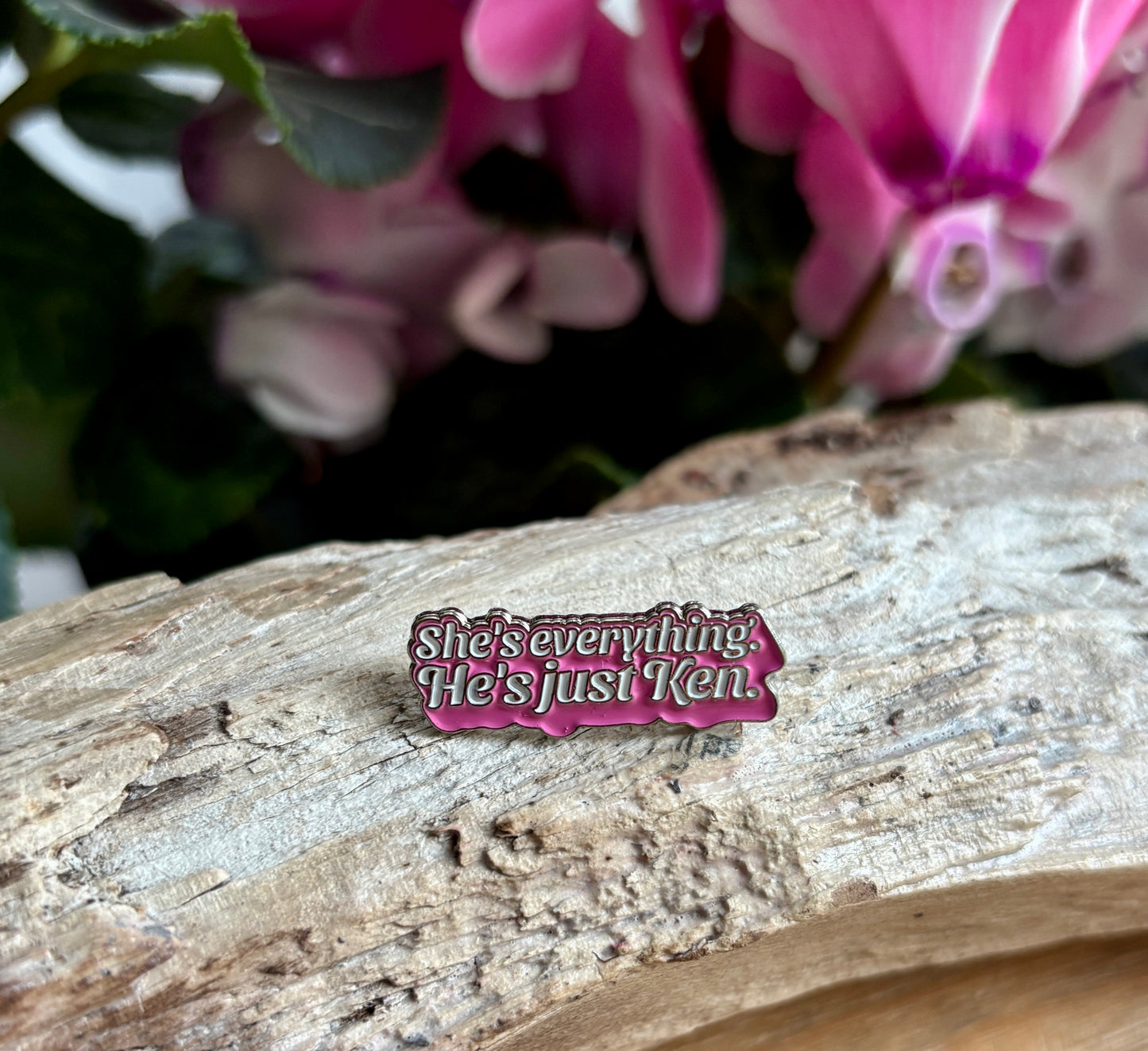 She's Everything... Pin Badge Card