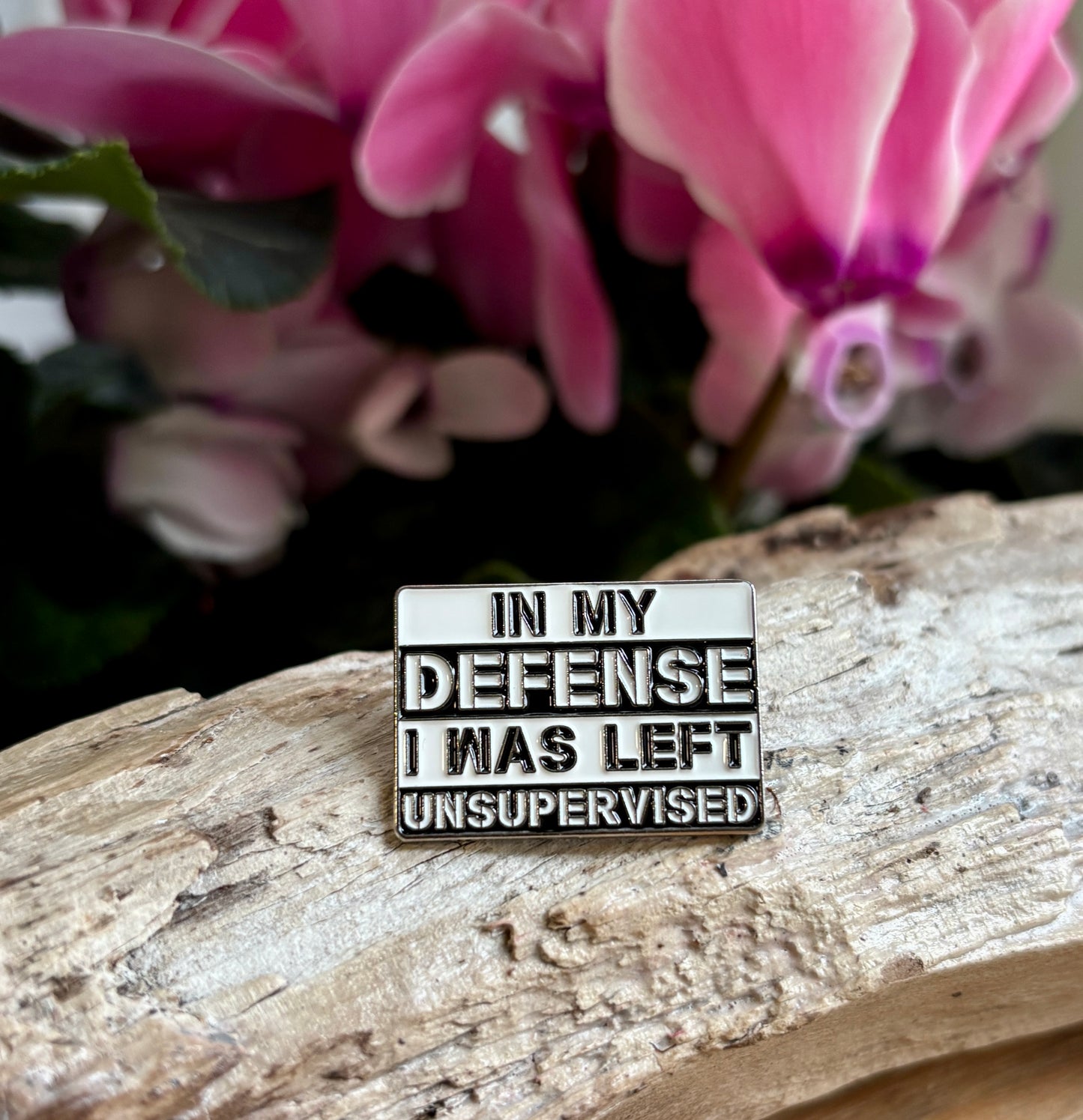 In My Defense... Pin Badge Card