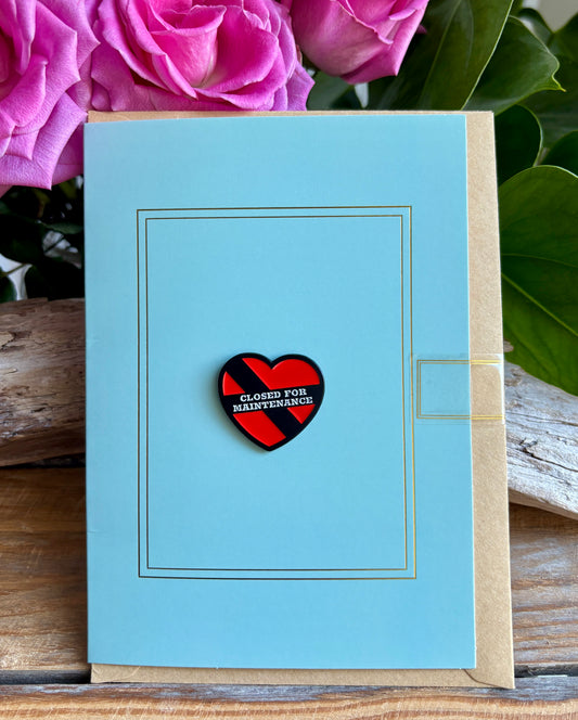 Closed for Maintenance Pin Badge Card