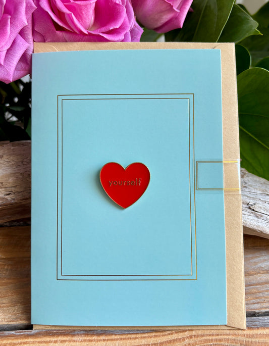Love Yourself Pin Badge Card