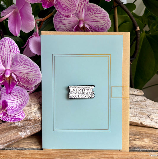 Being An Adult... Pin Badge Card