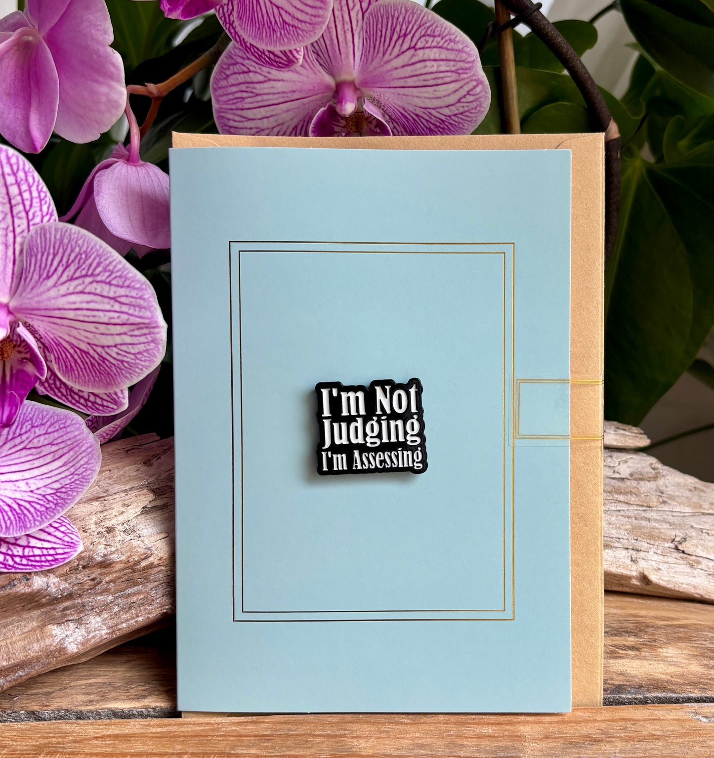 I'm Not Judging... Pin Badge Card