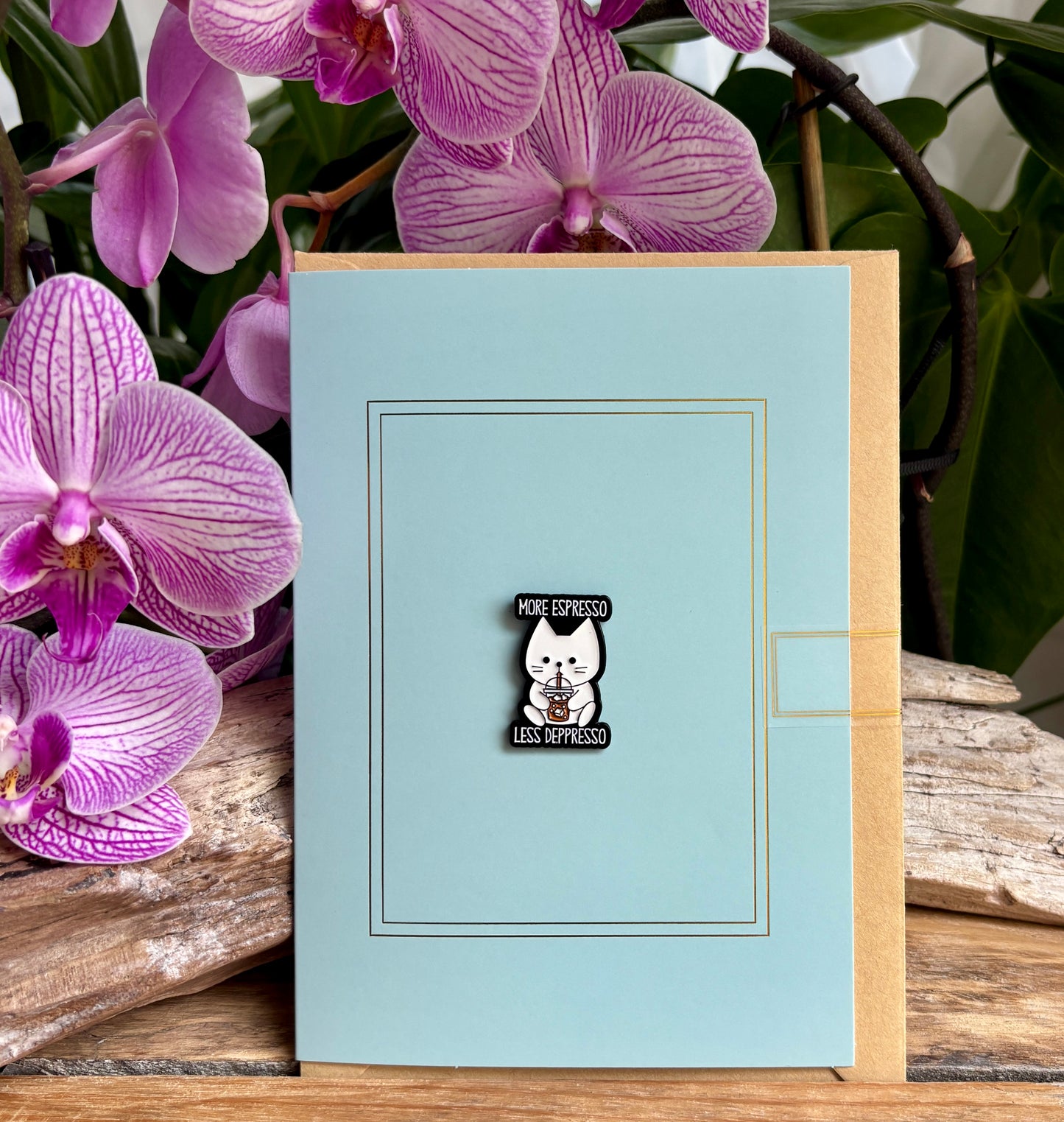 More Espresso Less Depress Pin Badge Card