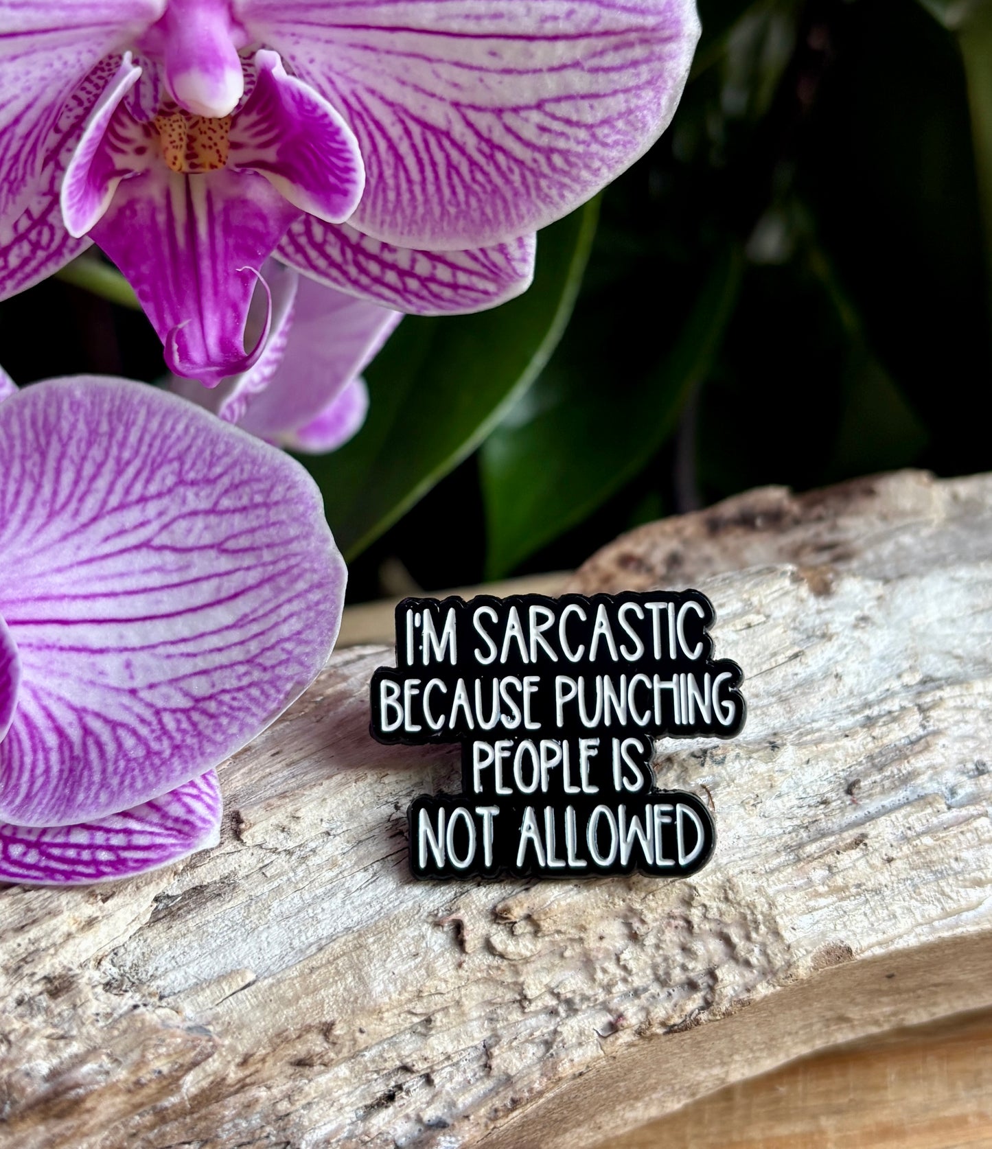 I'm Sarcastic... Pin Badge Card